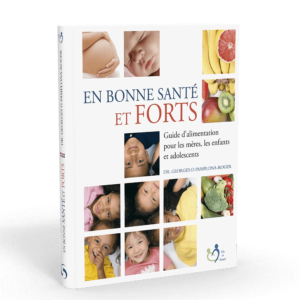 En bonne santé et forts